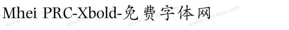 Mhei PRC-Xbold字体转换